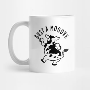 Bust A Mooove Funny Cow Pun Mug